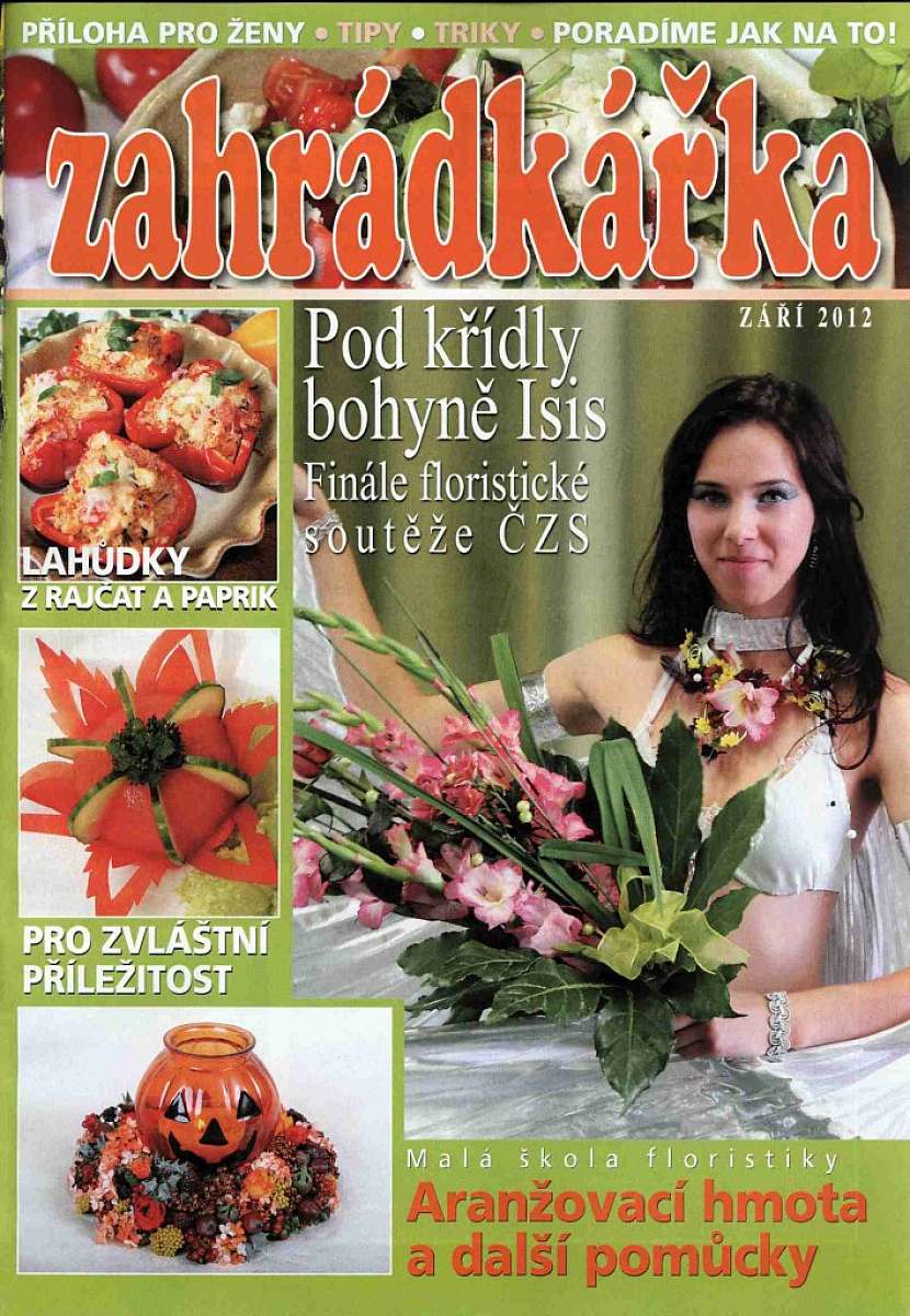 Z obsahu Zahrádkářky: