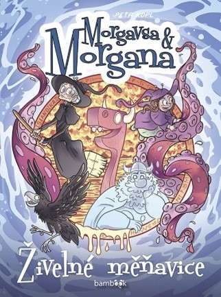 Morgavsa a Morgana, živelné měňavice