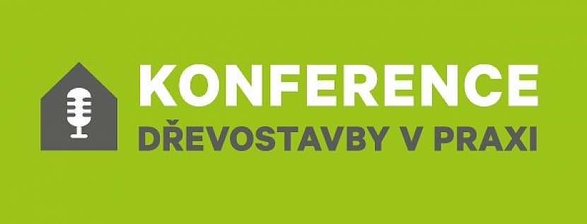 Konference Dřevostavby v praxi vás zve na 9. ročník