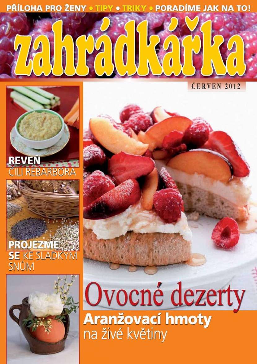 Z obsahu Zahrádkářky: