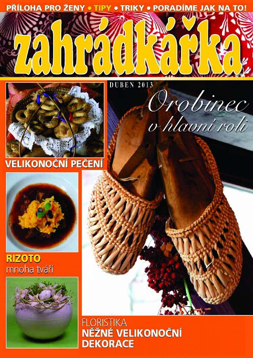 Z obsahu Zahrádkářky: