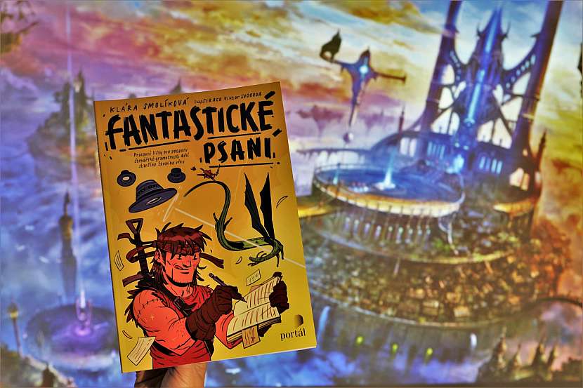 Kniha Fantastické psaní ukazuje, že nejen čtení může být dobrou zábavou