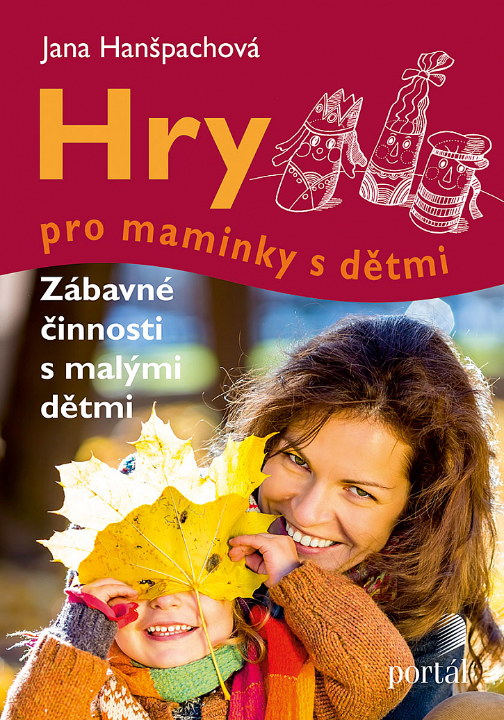 Jana Hanšpachová, Hry pro maminky s dětmi, Portal 1997