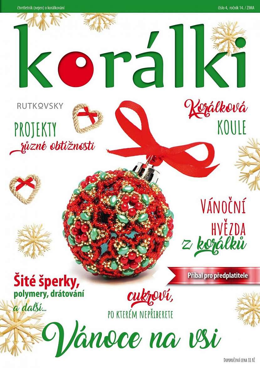 Tento návod a mnoho dalších na vánoční dárky a dekorace najdete v prosincovém vydání časopisu Korálki.