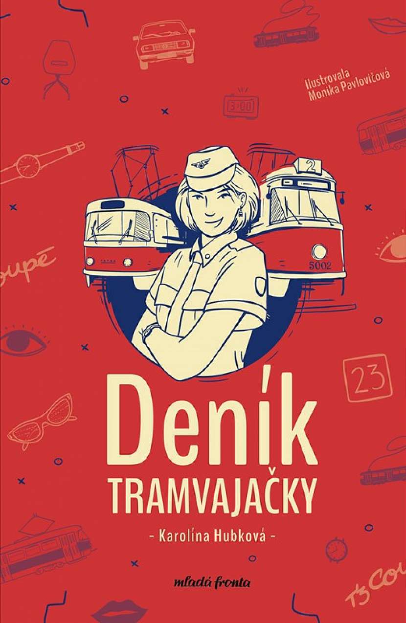 Vyhrajte v naší soutěži skvělou knihu Deník tramvajačky aneb životní výhybky s vtipem a odvahou z nakladatelství ALBATROS.