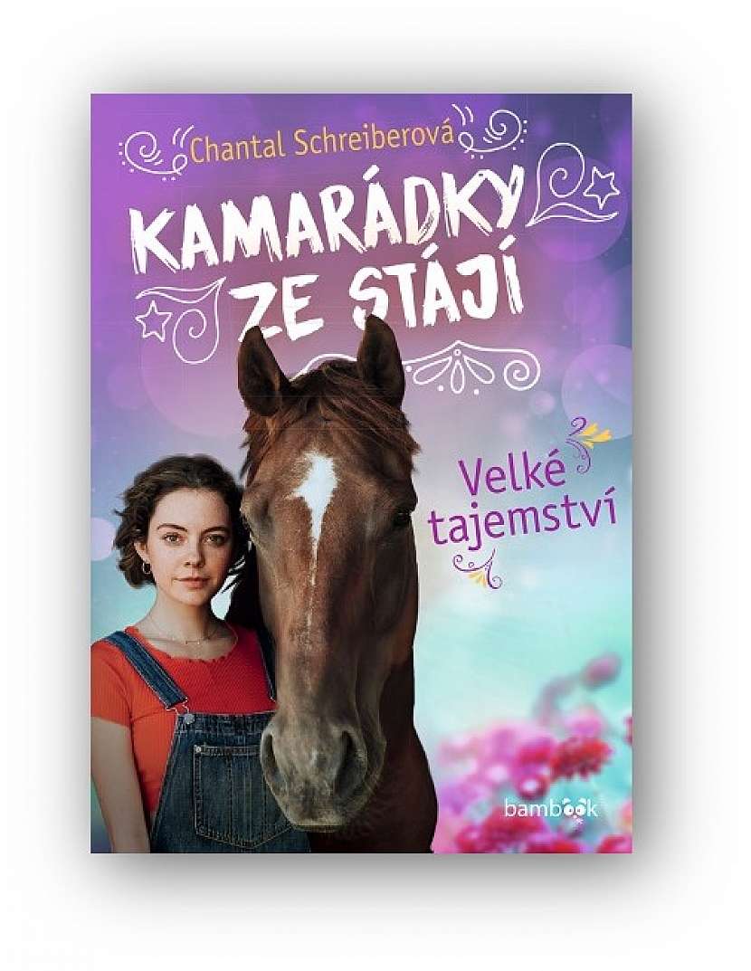 Kamarádky ze stájí – Velké tajemství, Chantal Schreiberová
