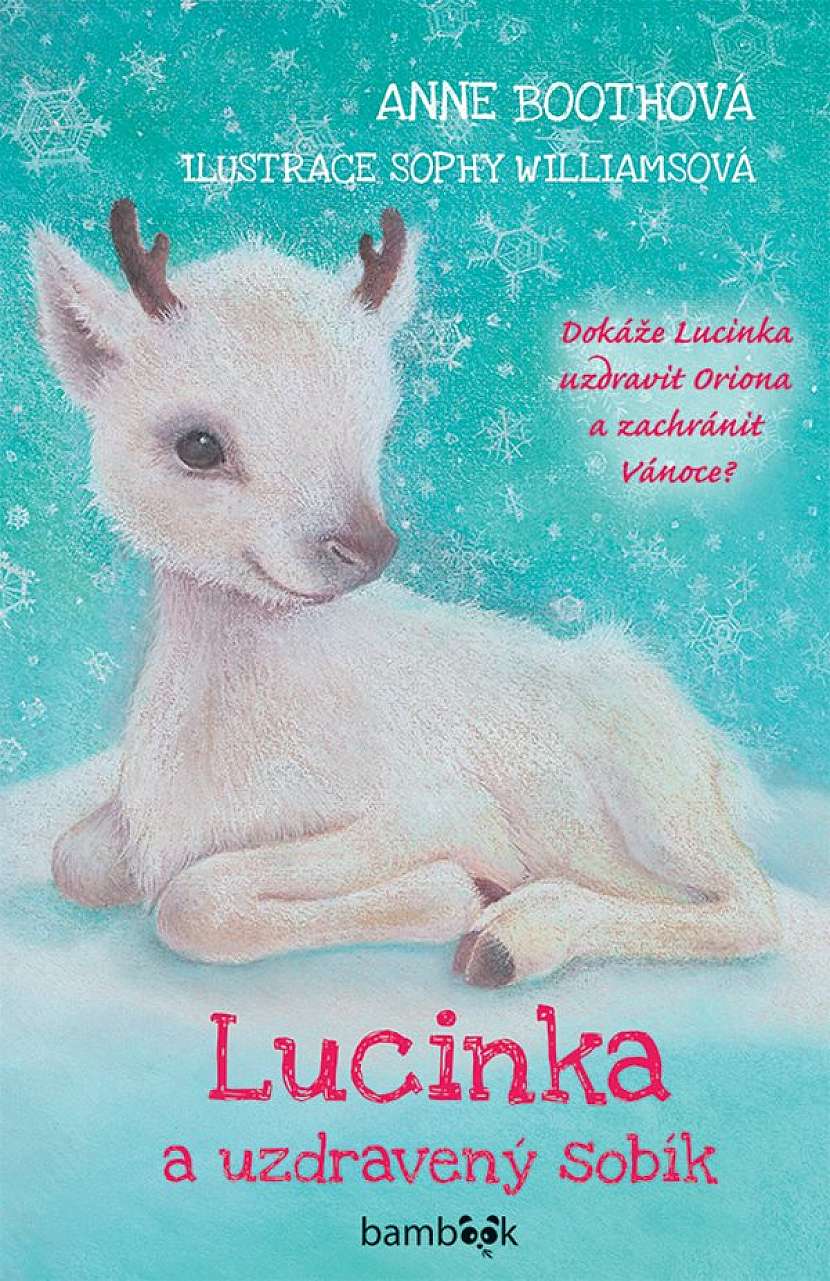 Lucinka a uzdravený sobík