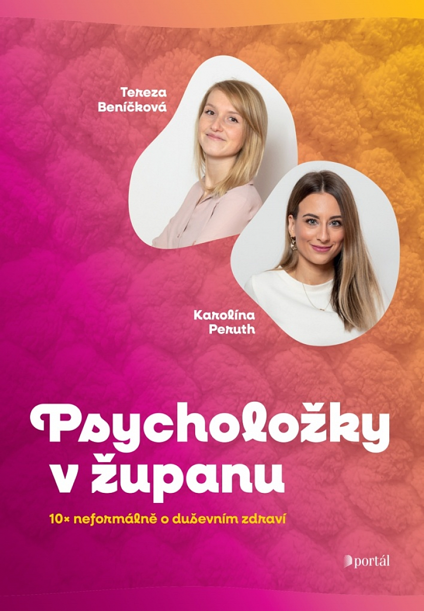 Tereza Beníčková, Karolína Peruth: Psycholožky v županu