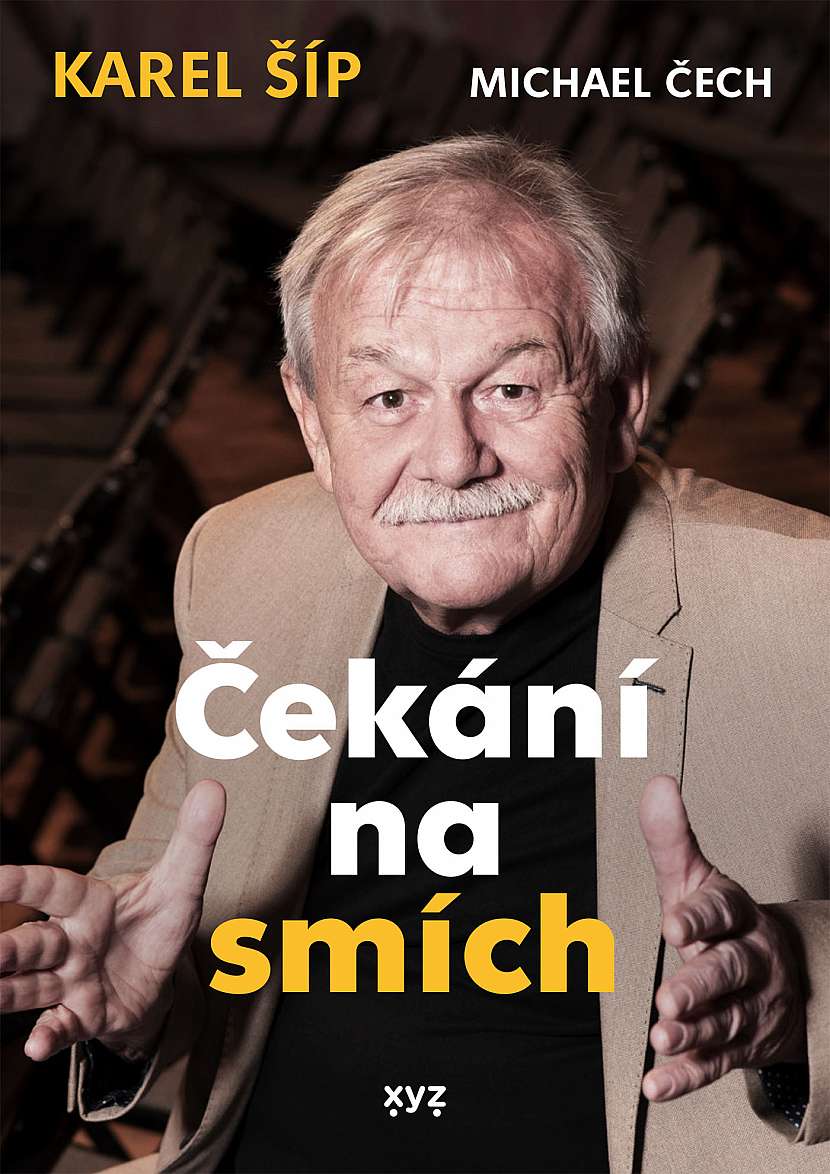 Karel Šíp – Michael Čech: Čekání na smích
