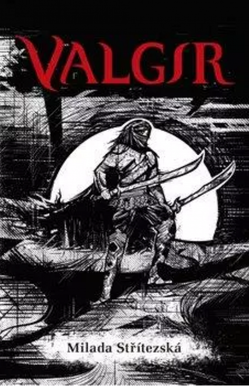 Valgir je mystický příběh pro všechny milovníky fantasy literatury