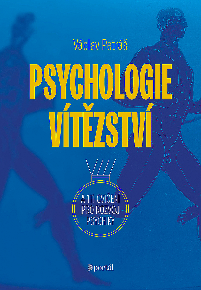 Psychologie vítězství a 111 cvičení pro rozvoj psychiky