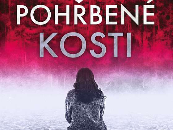 Pohřbené kosti - mrazivý thriller bestsellerové autorky Lisy Reganové