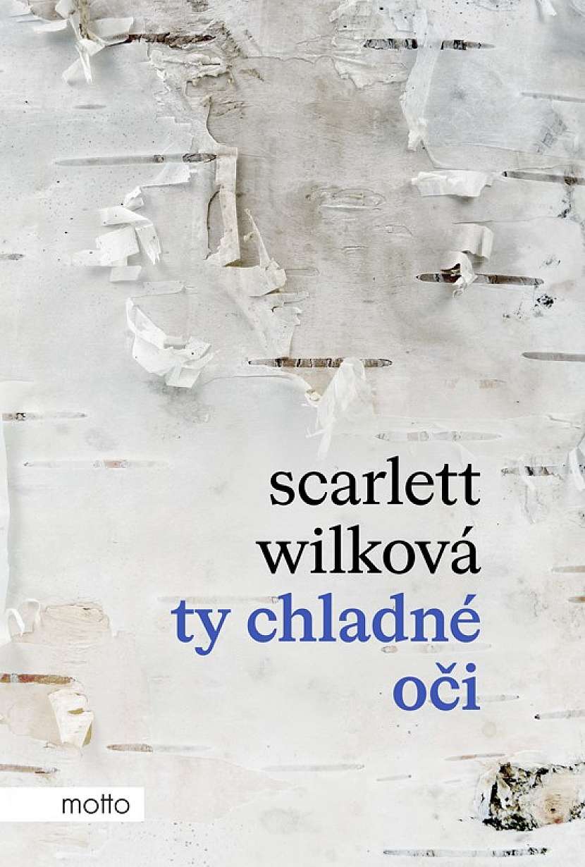 Scarlett Wilková: Ty chladné oči