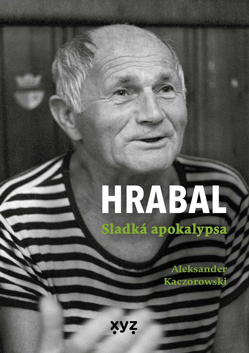 Hrabal, sladká apokalypsa