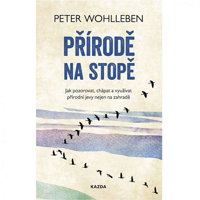 Peter Wohlleben, Přírodě na stopě