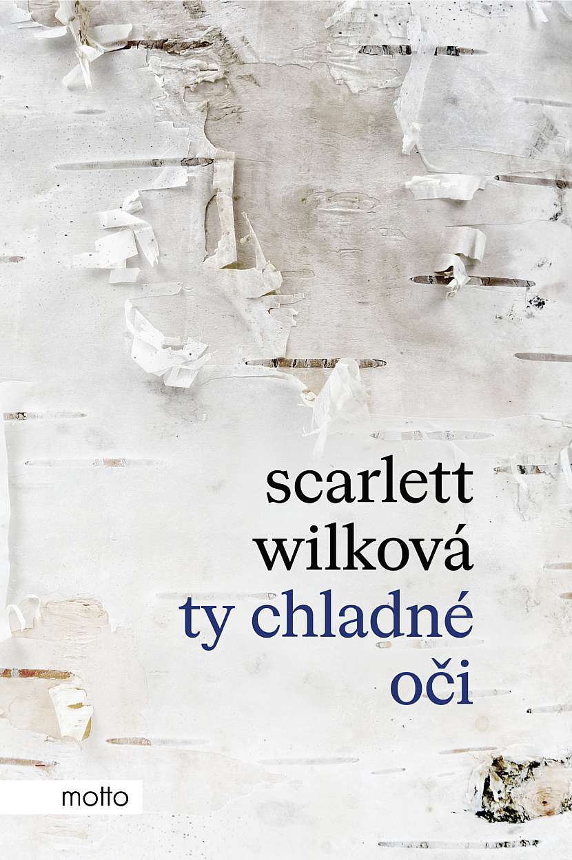 Scarlett Wilková - Ty chladné oči