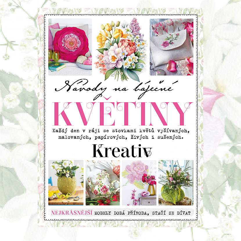 Kniha obsahuje návody na báječné květiny