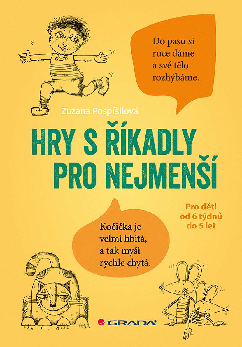 Hry s říkadly pro nejmenší (Zdroj: Grada Publishing a.s.)